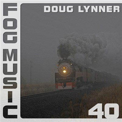 Doug Lynner - Fog Music 40 download mp3 flac
