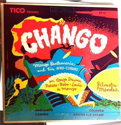 Mongo Santamaria And His Afro-Cubans Featuring Vocalist Silvestre Mendez - Chango download mp3 flac