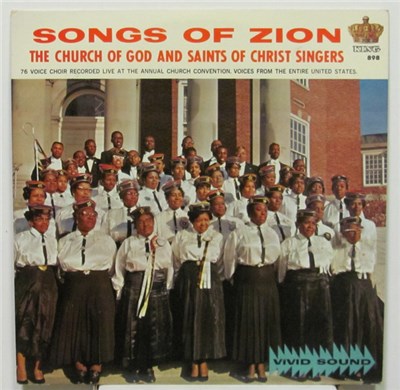 The Church Of God And Saints Of Christ Singers - Songs Of Zion download mp3 flac