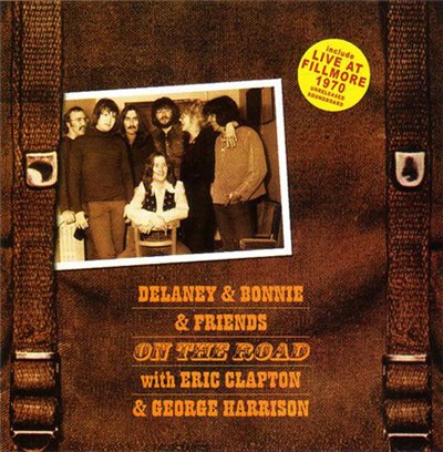 Delaney & Bonnie & Friends With Eric Clapton & George Harrison - On The Road download mp3 flac