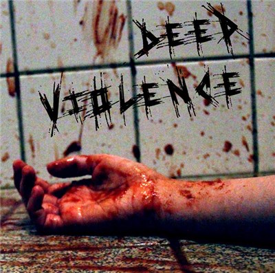 Deep Violence - Beyond Violence - Act 1 download mp3 flac