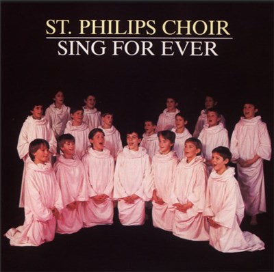 St. Philips Choir - Sing For Ever download mp3 flac