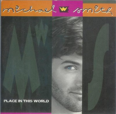 Michael W. Smith - Place In This World download mp3 flac