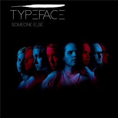 Typeface (FIN) - Someone Else download mp3 flac