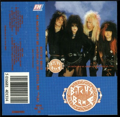Bitch's Brue - We May Not Be American But Still We **ck download mp3 flac