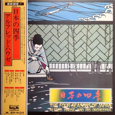 Alfred Hause & His Orchestra - 日本の四季 = The Four Seasons Of Japan download mp3 flac