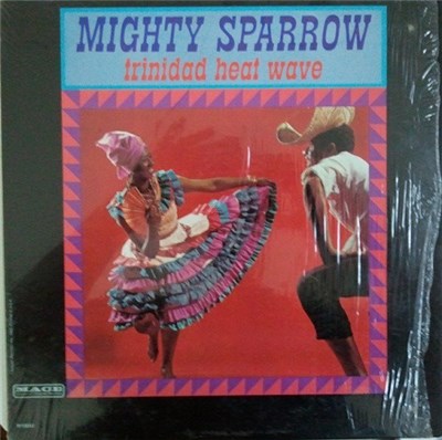 Mighty Sparrow - Trinidad Heat Wave download mp3 flac