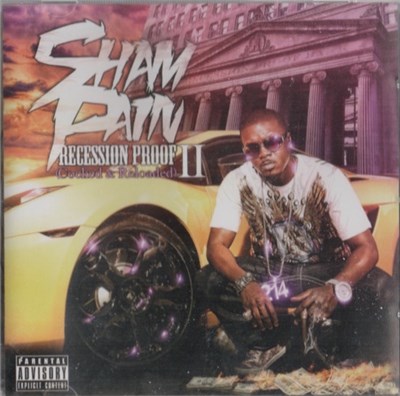 Sham Pain - Recession Proof II (Cocked & Reloaded) download mp3 flac