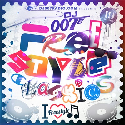 DJ 007 - Freestyle Classics - I ♥ Freestyle download mp3 flac
