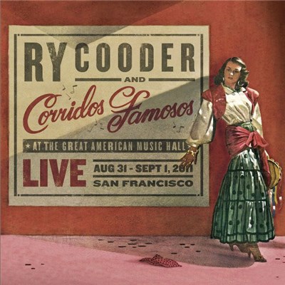 Ry Cooder And Corridos Famosos - Live download mp3 flac