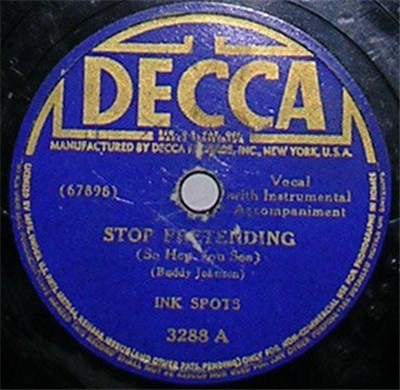 Ink Spots - Stop Pretending (So Hep You See) / You're Breaking My Heart All Over Again download mp3 flac