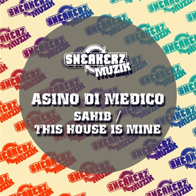 Asino Di Medico - Sahib / This House Is Mine download mp3 flac