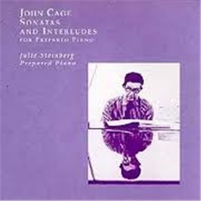 John Cage - Julie Steinberg - Sonatas And Interludes For Prepared Piano download mp3 flac