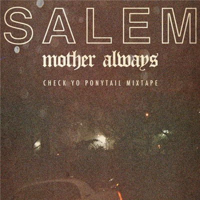 SALEM - Mother Always download mp3 flac