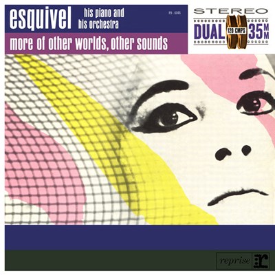 Esquivel His Piano And His Orchestra - More Of Other Worlds, Other Sounds download mp3 flac