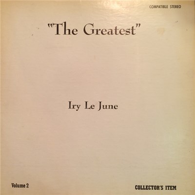 Iry LeJune - "The Greatest" download mp3 flac