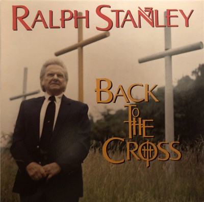 Ralph Stanley And The Clinch Mountain Boys - Back To The Cross download mp3 flac