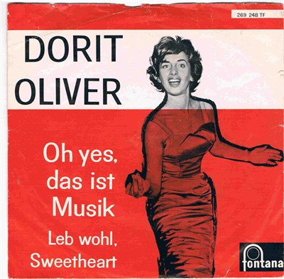 Dorit Oliver - Oh Yes, Das Ist Musik / Leb Wohl, Sweetheart download mp3 flac