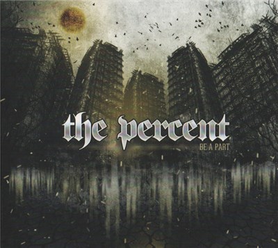 The Percent - Be A Part download mp3 flac