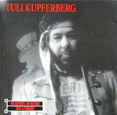 Tuli Kupferberg - No Deposit, No Return / Tuli & Friends download mp3 flac