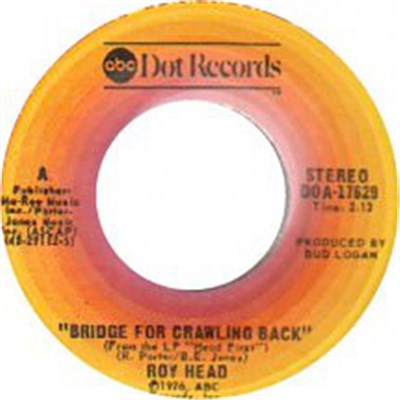 Roy Head - Bridge For Crawling Back / Ain't It Funny (How Times Haven't Changed) download mp3 flac