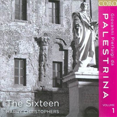 Giovanni Pierluigi da Palestrina, The Sixteen, Harry Christophers - Giovanni Pierluigi Da Palestrina Vol. 1 download mp3 flac