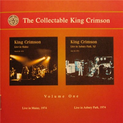 King Crimson - The Collectable King Crimson Volume One (Live In Mainz, 1974 / Live In Asbury Park, 1974) download mp3 flac