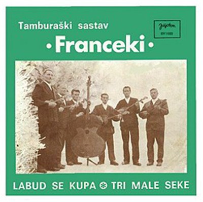 Tamburaški Sastav "Franceki" - Labud Se Kupa / Tri Male Seke download mp3 flac