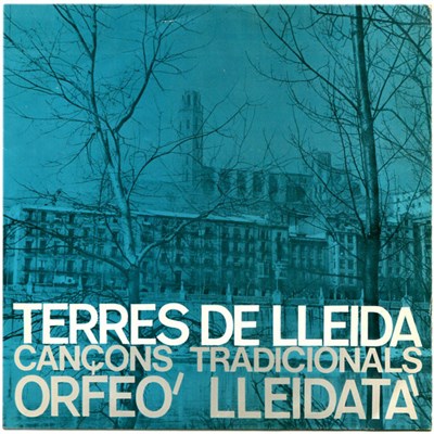 Orfeó Lleidatà - Terres De Lleida (Cançons Tradicionals) download mp3 flac
