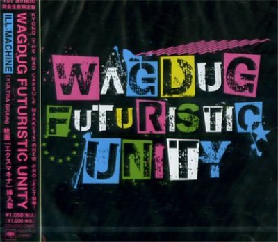 Wagdug Futuristic Unity - Ill Machine (X Ultra Brain) download mp3 flac
