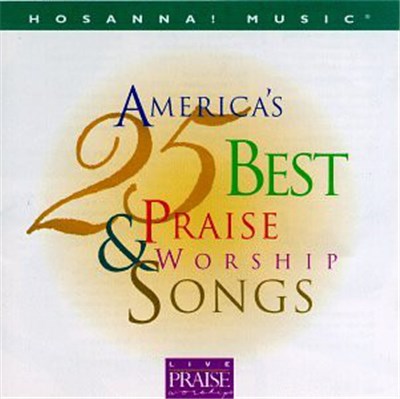 Unknown Artist - America's 25 Best Praise & Worship Songs download mp3 flac