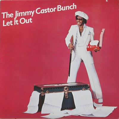 The Jimmy Castor Bunch - Let It Out download mp3 flac