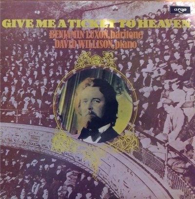 Benjamin Luxon, David Willison - Give Me A Ticket To Heaven download mp3 flac