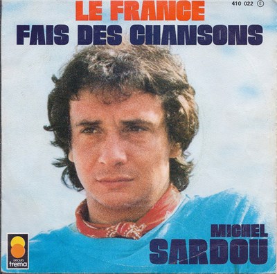 Michel Sardou - Le France / Fais Des Chansons download mp3 flac