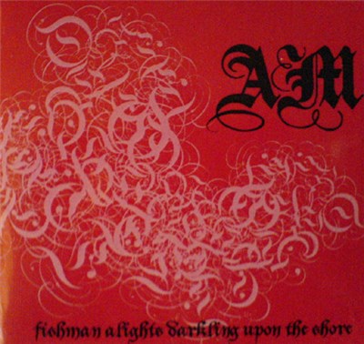 AM - Fishman Alights Darkling Upon The Shore download mp3 flac