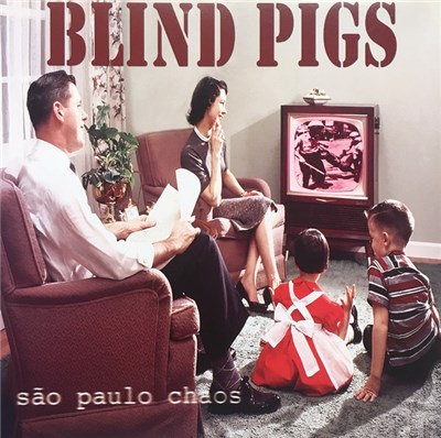 Blind Pigs - São Paulo Chaos download mp3 flac
