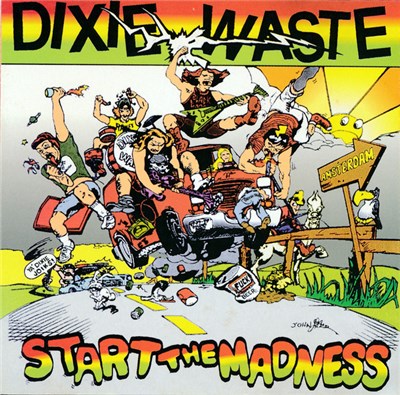 Dixie Waste - Start The Madness download mp3 flac