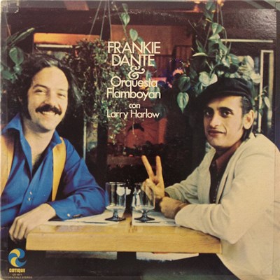 Frankie Dante & Orquesta Flamboyan Con Larry Harlow - Frankie Dante & Orquesta Flamboyan Con Larry Harlow download mp3 flac