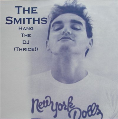 The Smiths - Hang The DJ (Thrice!) download mp3 flac