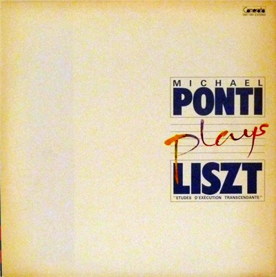 Michael Ponti, Liszt - Michael Ponti Plays Liszt / "Etudes D'Exécution Transcendante" download mp3 flac