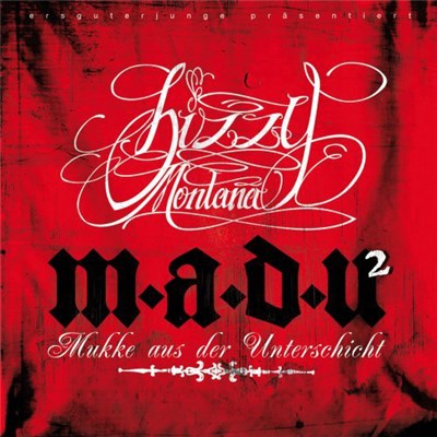 Bizzy Montana - Mukke Aus Der Unterschicht 2 download mp3 flac