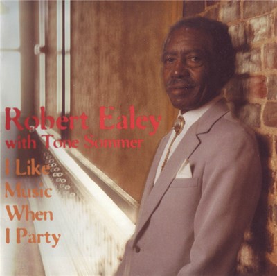 Robert Ealey With Tone Sommer - I Like My Music When I Party download mp3 flac