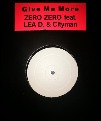 Zero Zero Feat. Lea D. & Cityman - Give Me More download mp3 flac