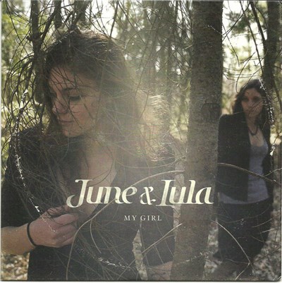 June & Lula - My Girl download mp3 flac
