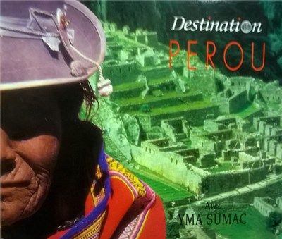 Yma Sumac - Destination Perou download mp3 flac