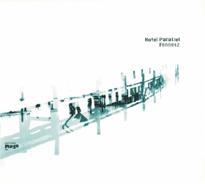 Fennesz - Hotel Paral.lel download mp3 flac