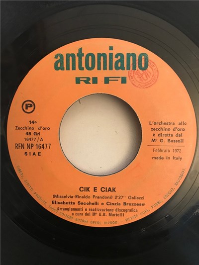 Elisabetta Sacchelli E Cinzia Bruzzese, Arturo Zitani E Giacomo Romito - Cik E Ciak / Il Generale Giovanni download mp3 flac