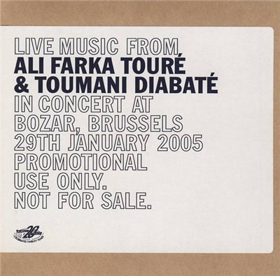 Ali Farka Touré & Toumani Diabaté - In Concert At Bozar, Brussels 29th January 2005 download mp3 flac