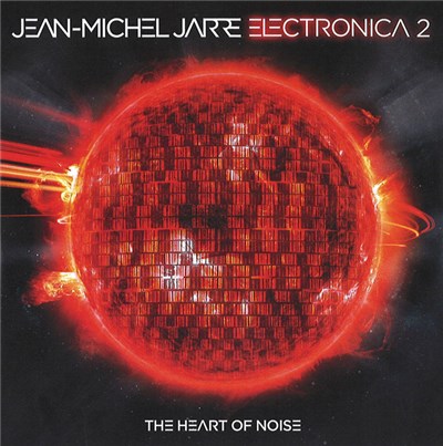 Jean-Michel Jarre - Electronica 2 - The Heart Of Noise download mp3 flac