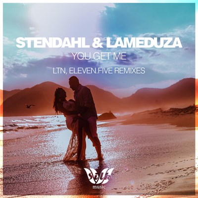 Stendahl & LaMeduza - You Get Me (LTN, eleven.five Remixes) download mp3 flac
